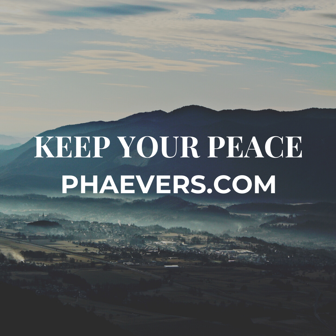 Keep Your Peace