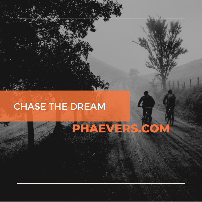Chase the Dream