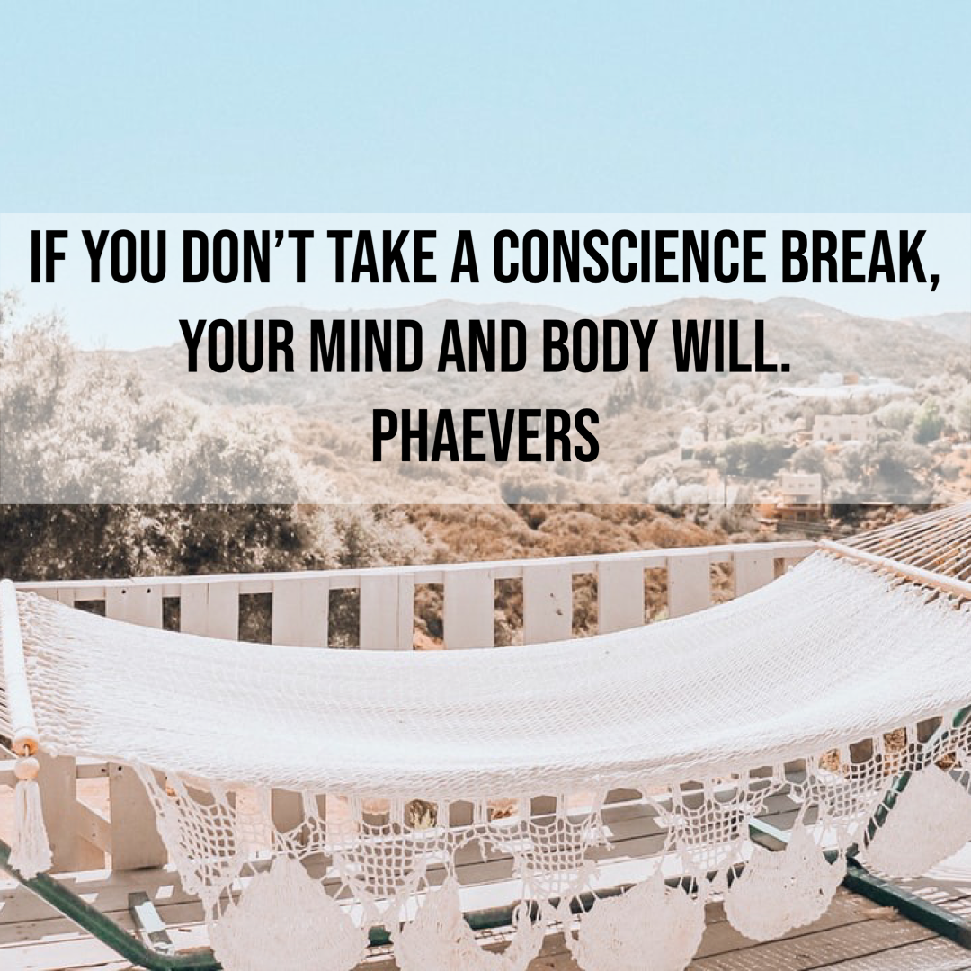 Conscience Break