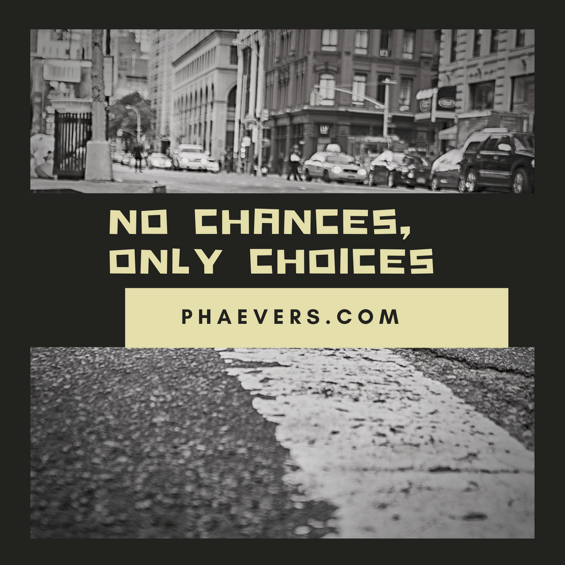 No chances, only choices