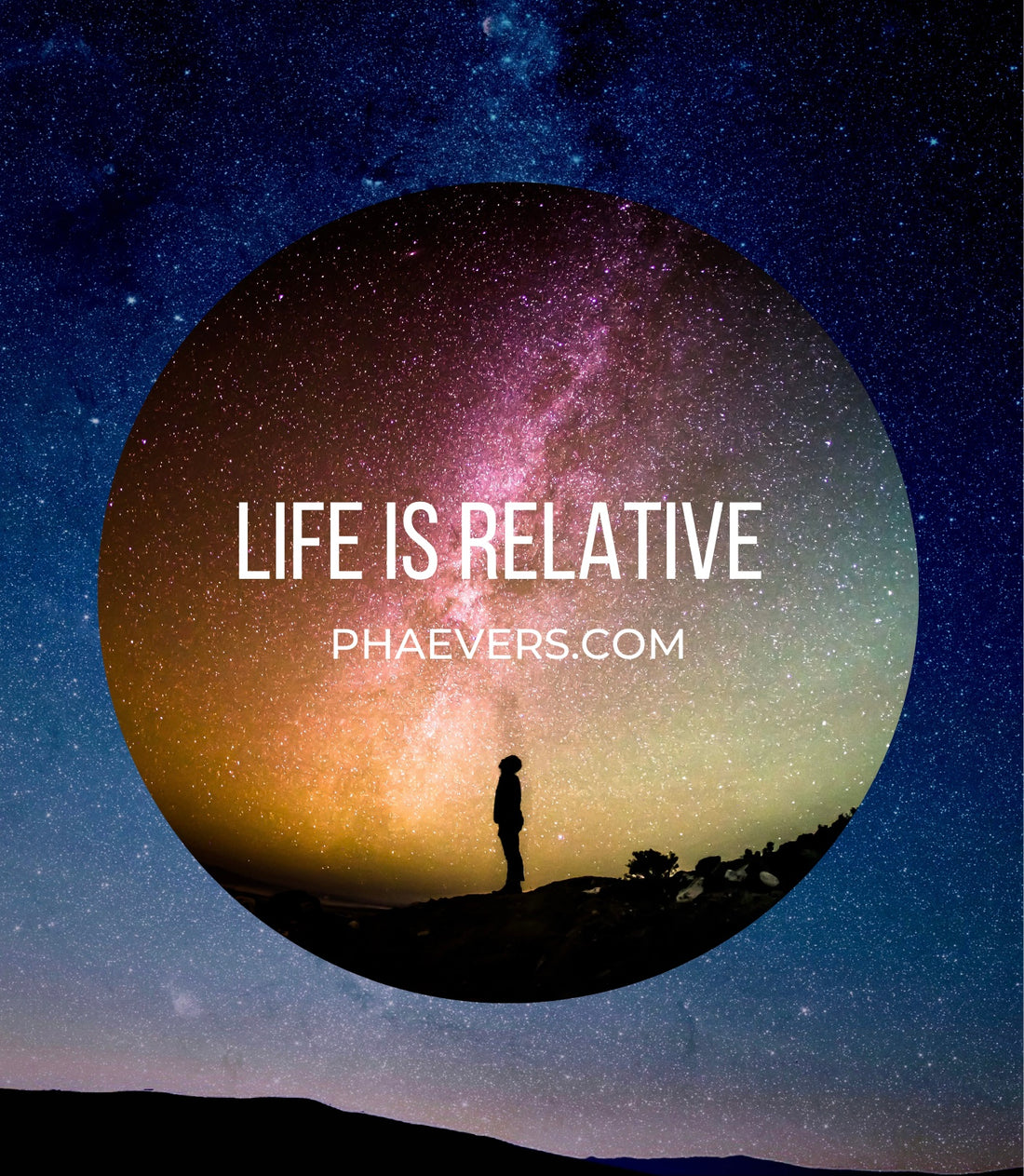 Life is Relative
