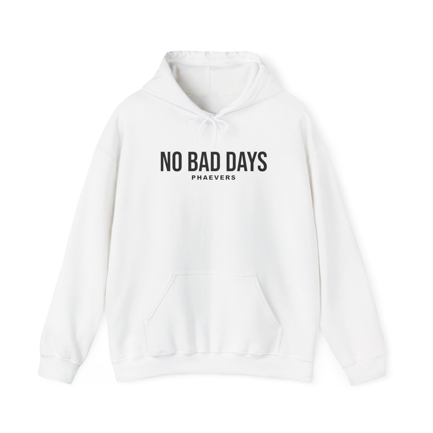 NO BAD DAYS PHAEVERS Unisex Hoodie