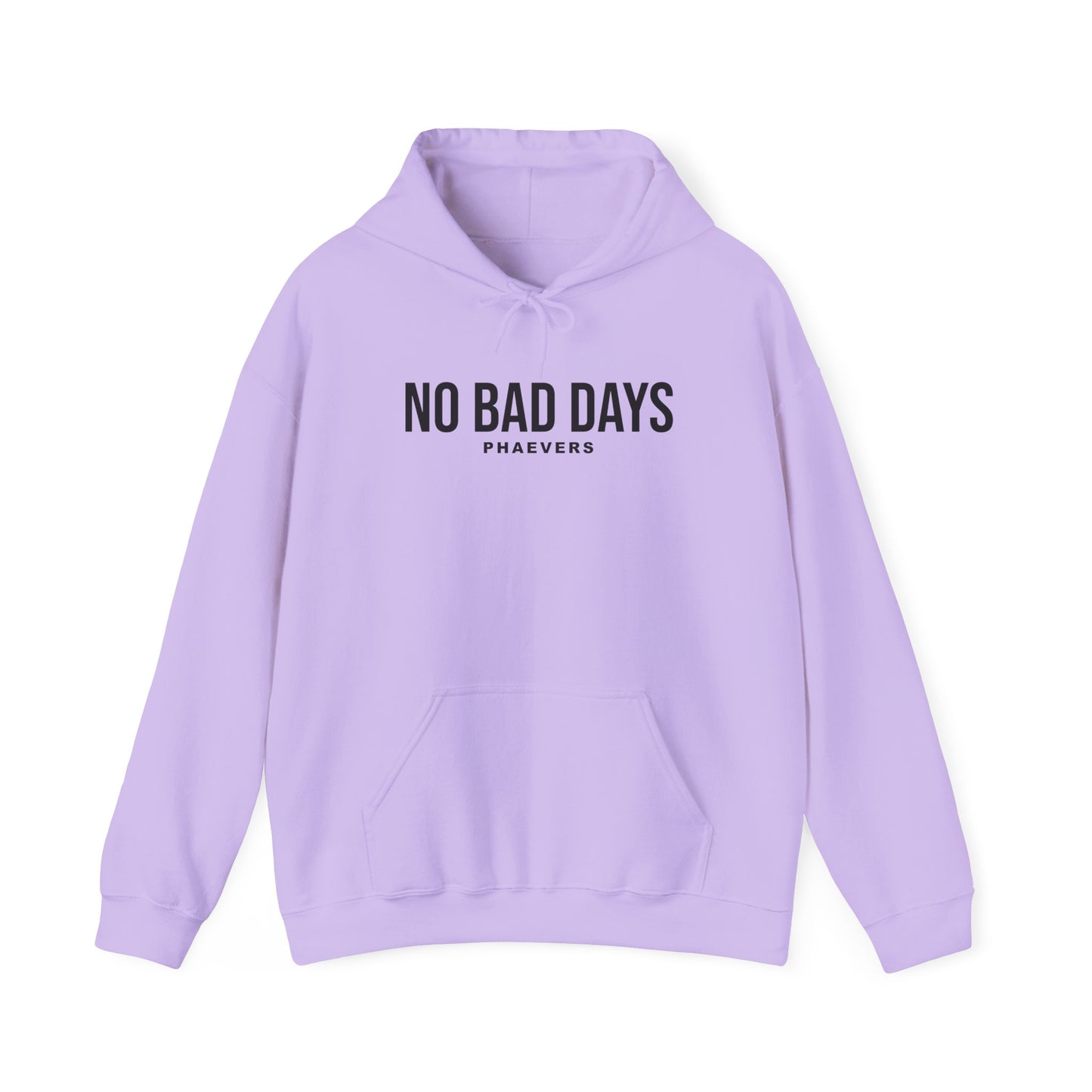 NO BAD DAYS PHAEVERS Unisex Hoodie