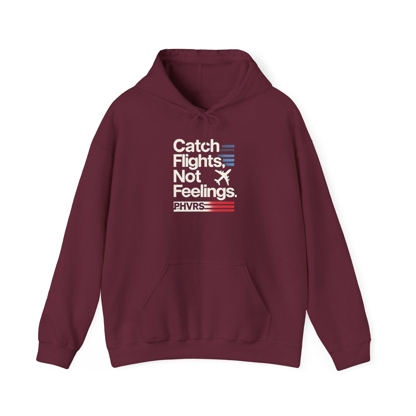 Catch Flights Not Feelings PHVRS Unisex Heavy Hoodie