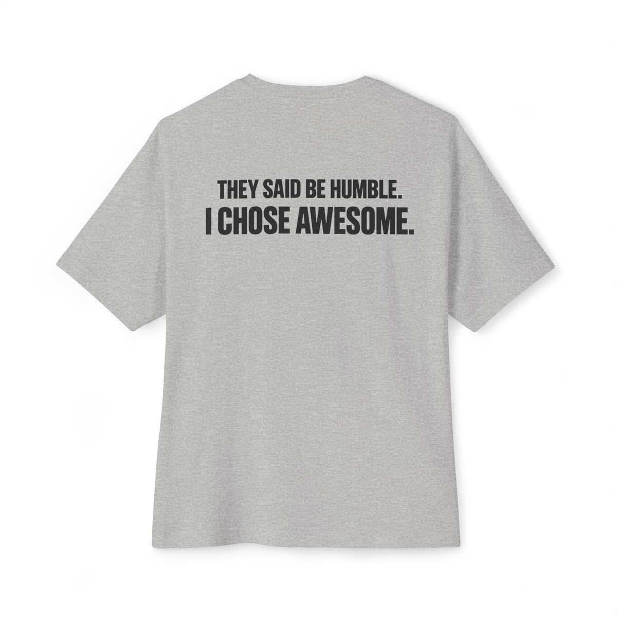 PHAEVERS CHOSE AWESOME Tee