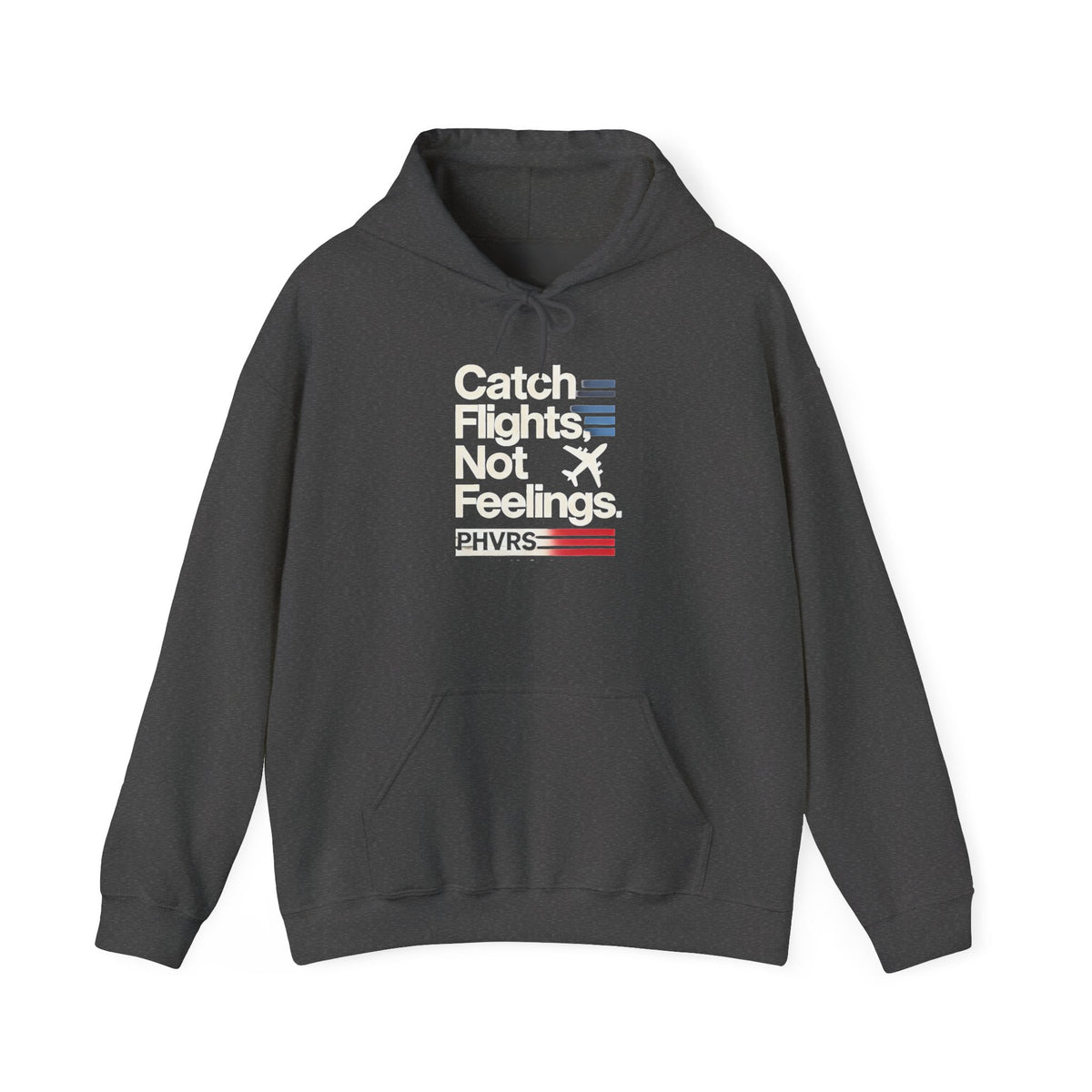 Catch Flights Not Feelings PHVRS Hoodie