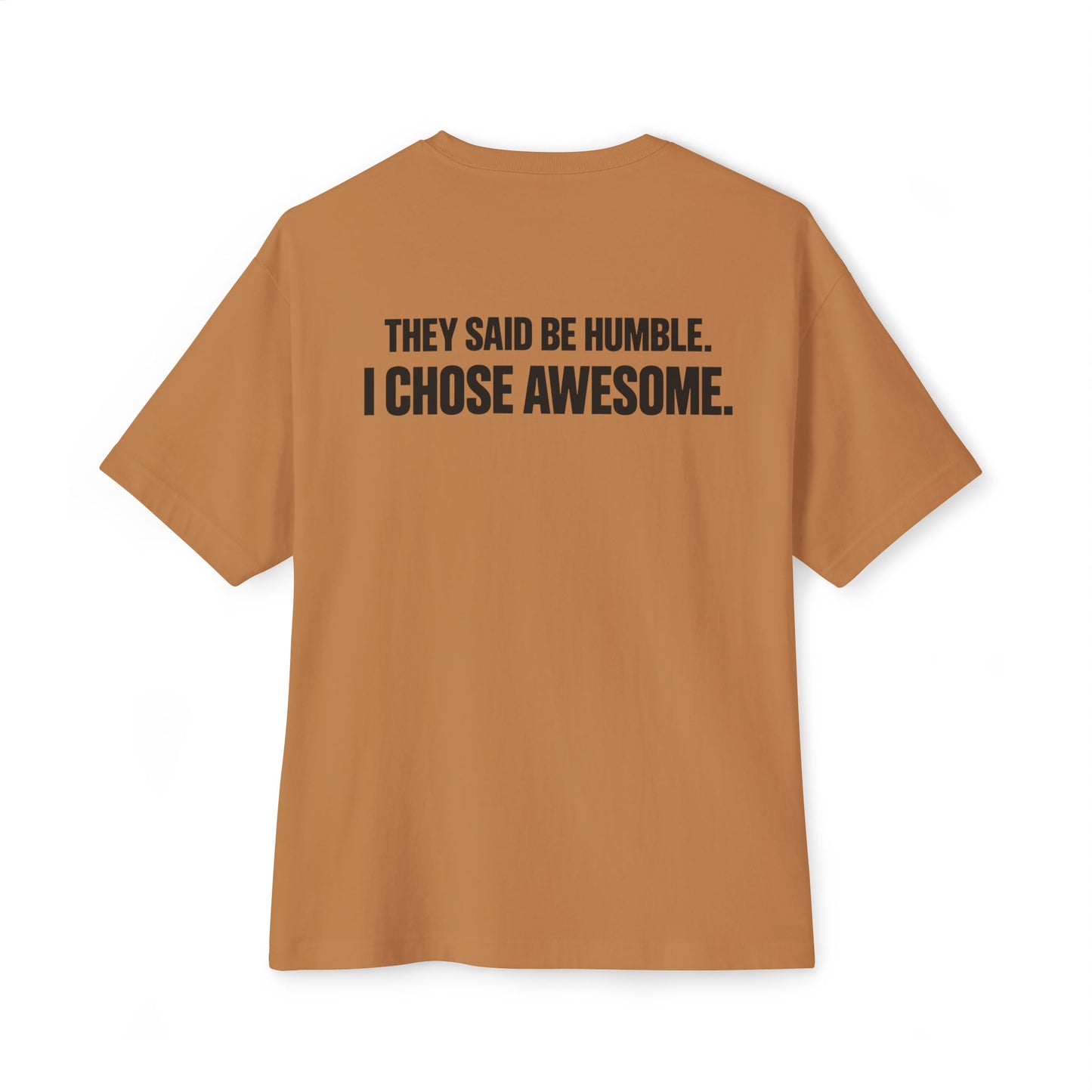 PHAEVERS CHOSE AWESOME Tee