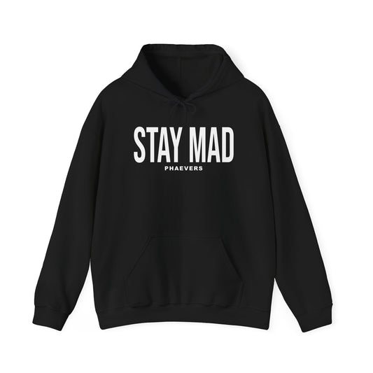 STAY MAD PHAEVERS Unisex Hoodie
