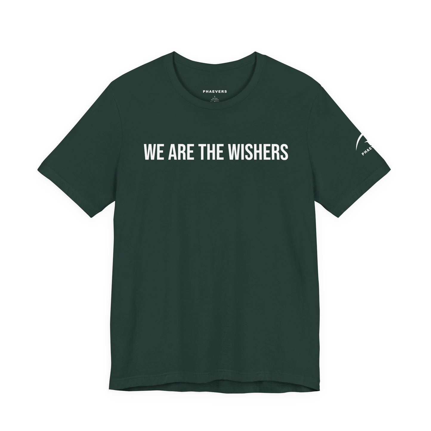 WE ARE THE WISHERS T-SHIRT