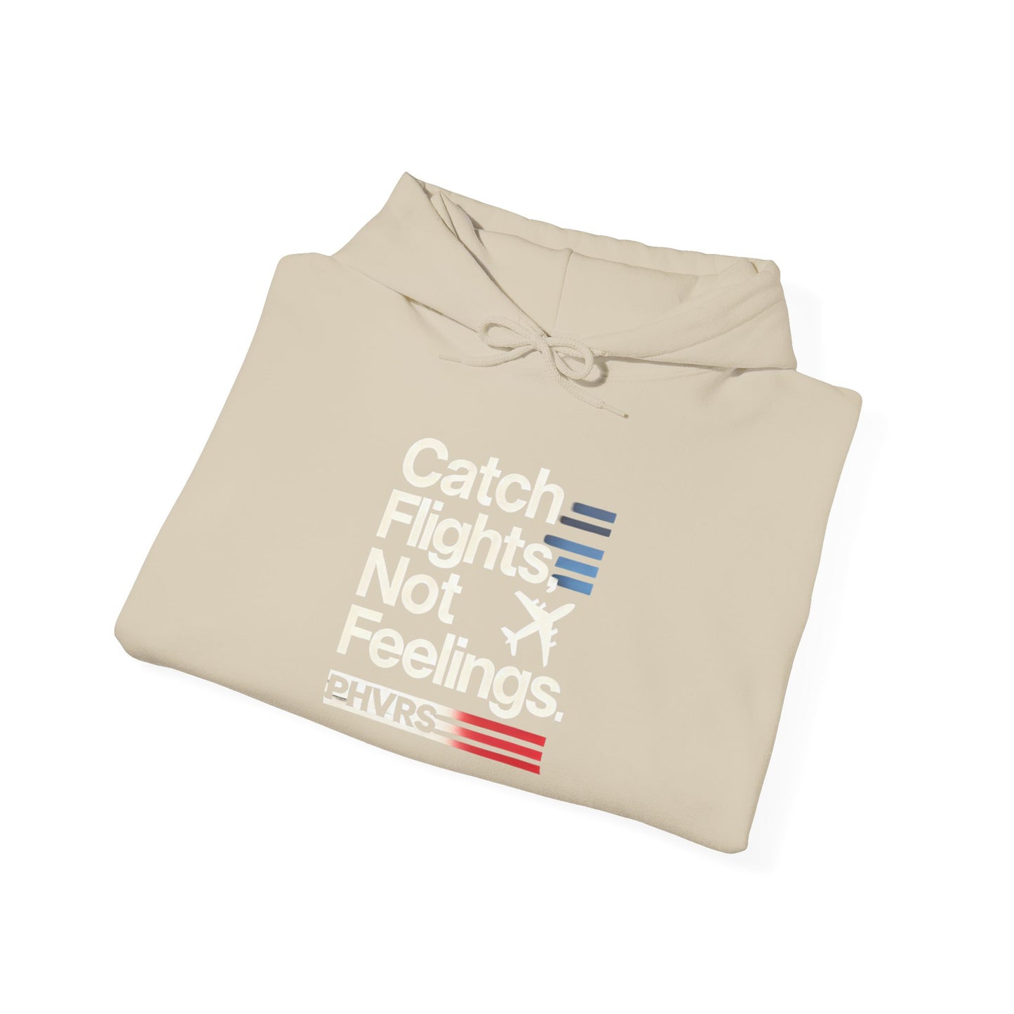 Catch Flights Not Feelings PHVRS Unisex Heavy Hoodie