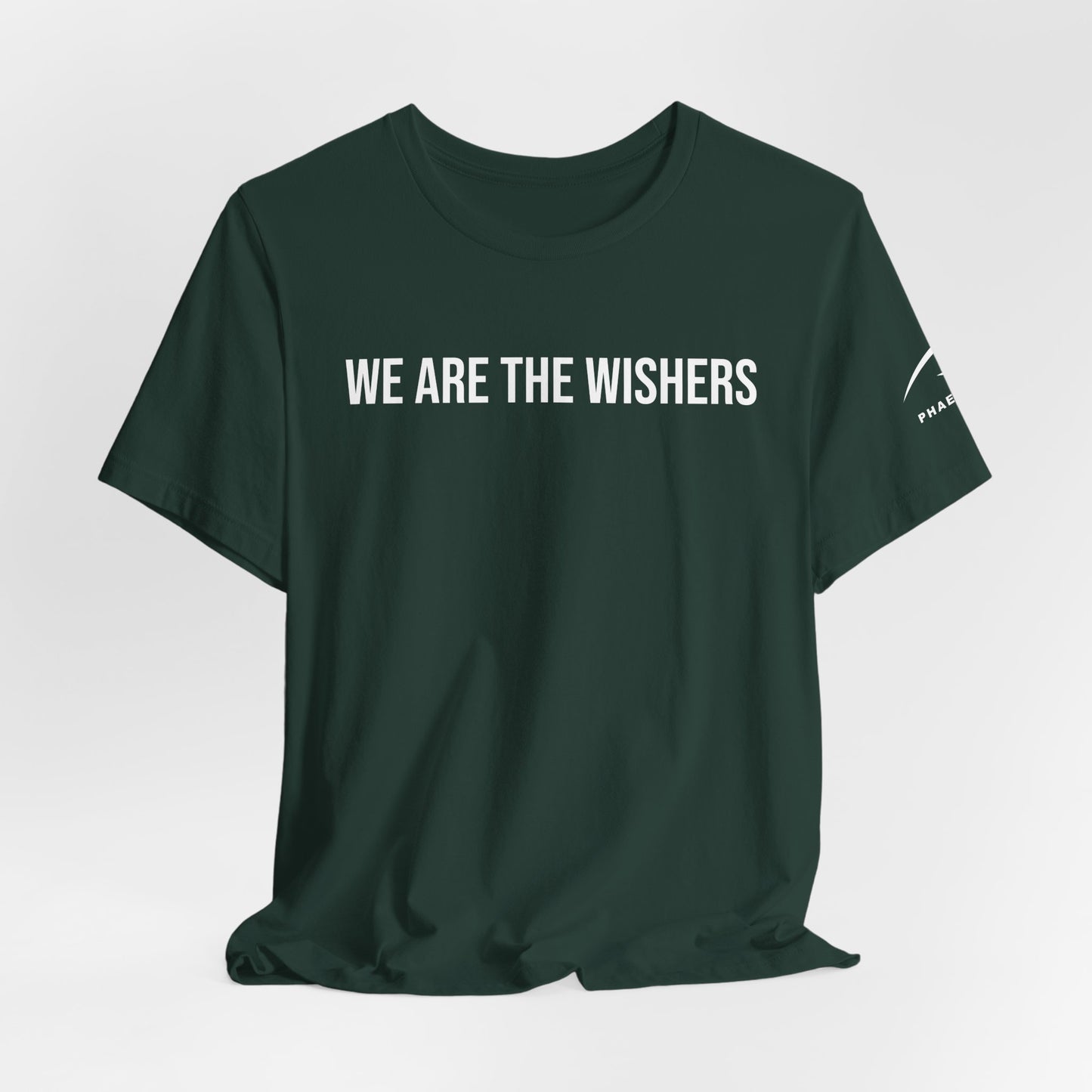 WE ARE THE WISHERS T-SHIRT