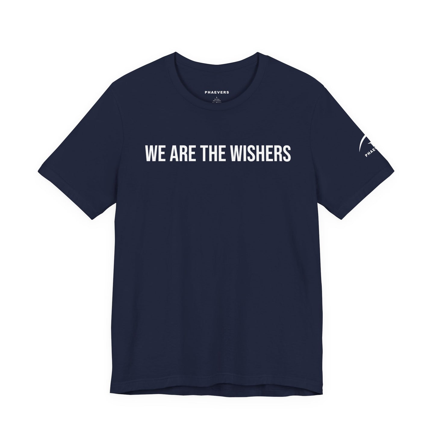 WE ARE THE WISHERS T-SHIRT