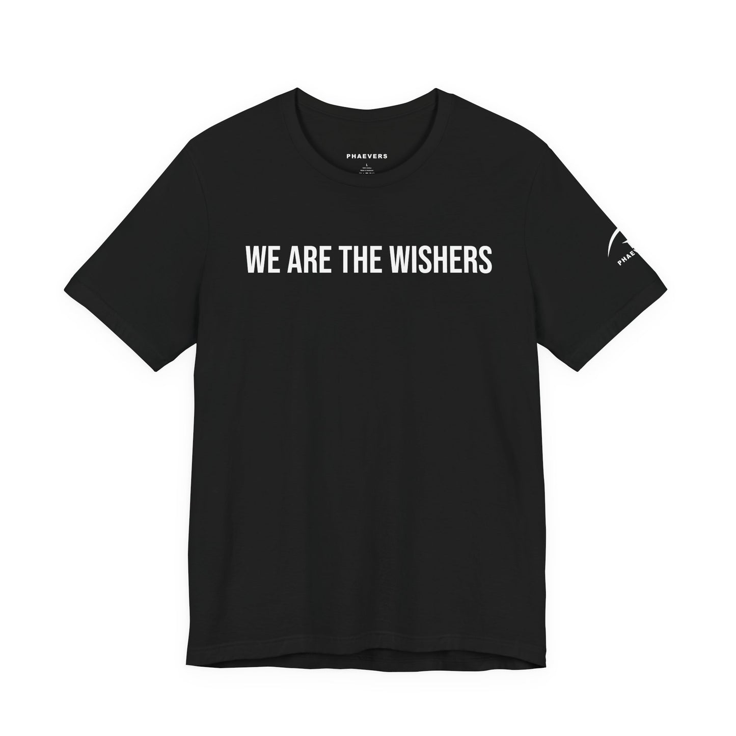 WE ARE THE WISHERS T-SHIRT
