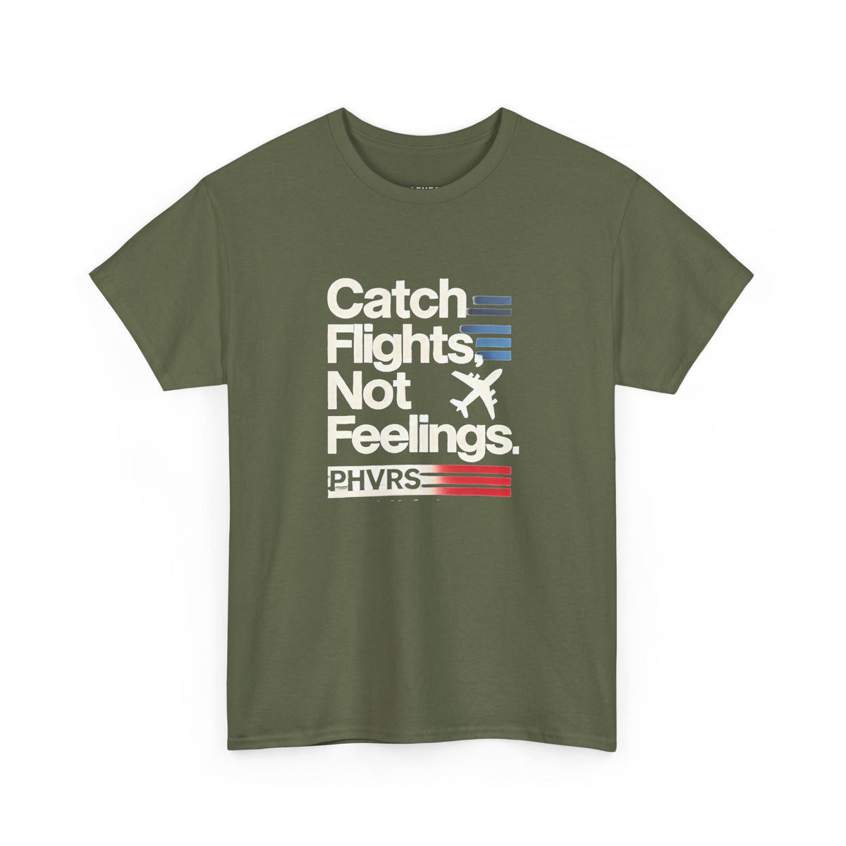 PHVRS CATCH FLIGHTS NOT FEELINGS TEE