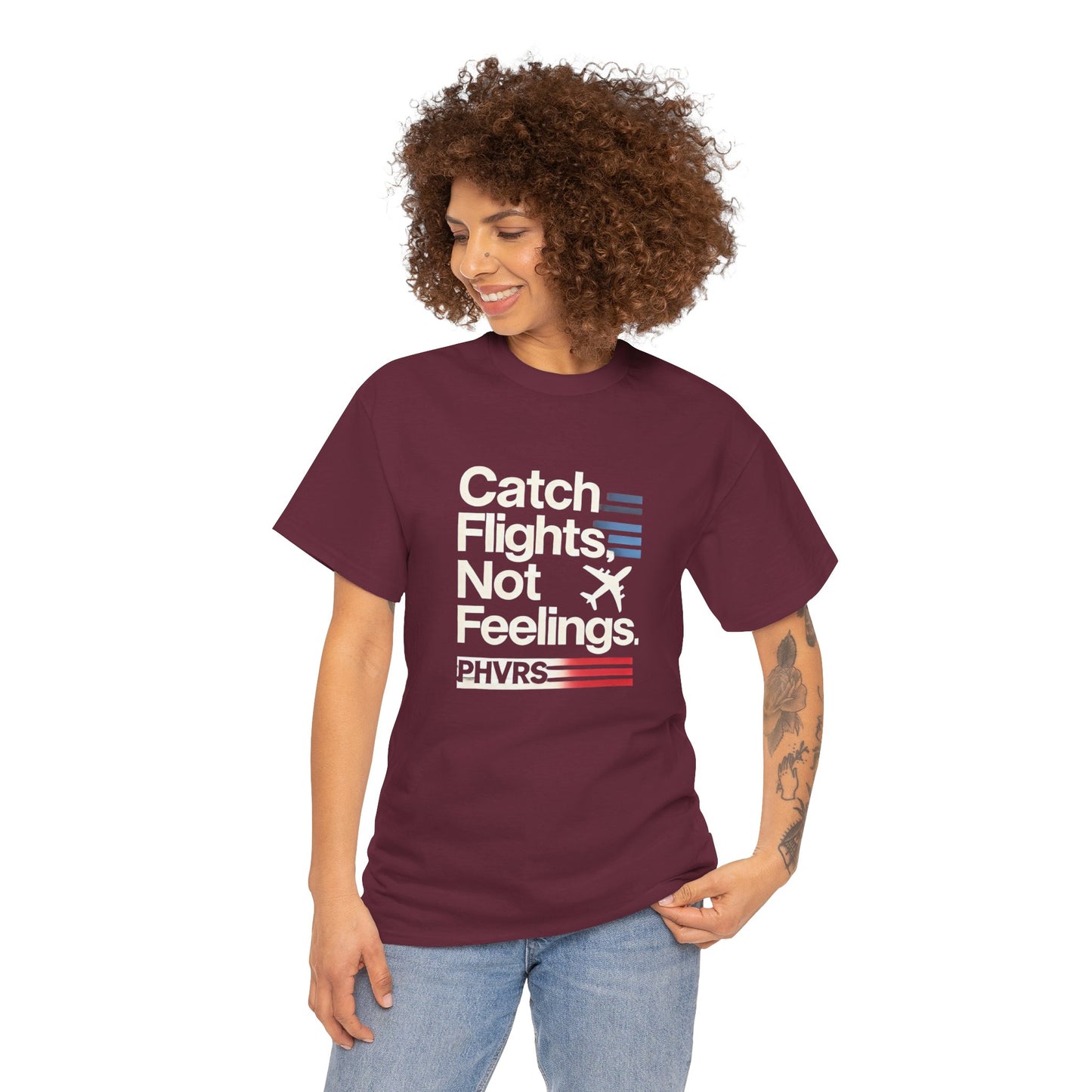 Catch Flights Not Feelings PHVRS Unisex Shirt
